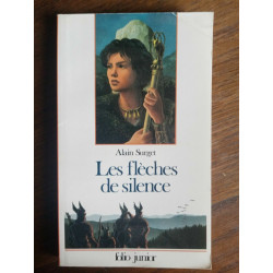 Alain Surget Les flèches de silence folio