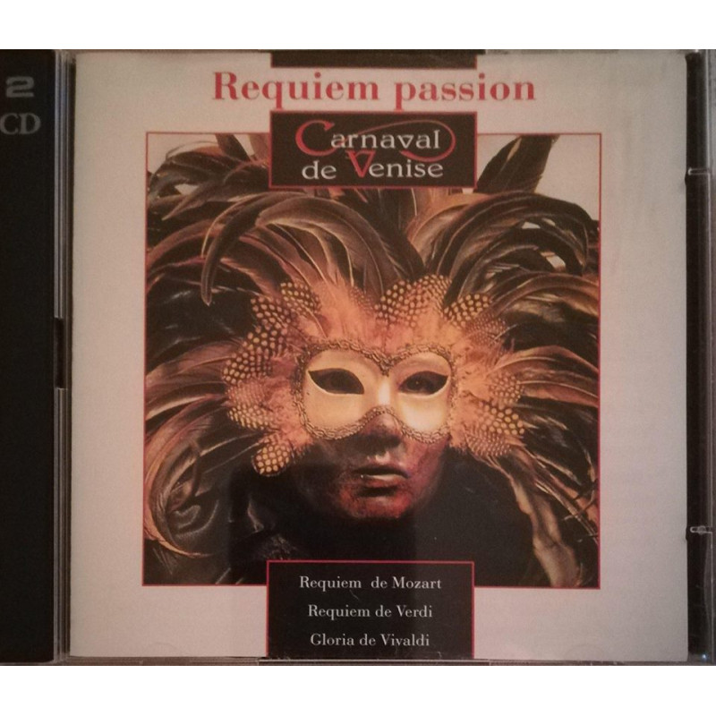 Carnaval de venise / requiem de mozart / requiem de verdi / gloria...