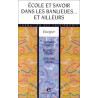 Ecole et savoir dans les banlieues...et ailleurs