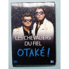 Les Chevaliers Du Fiel - Otaké ! DVD simple