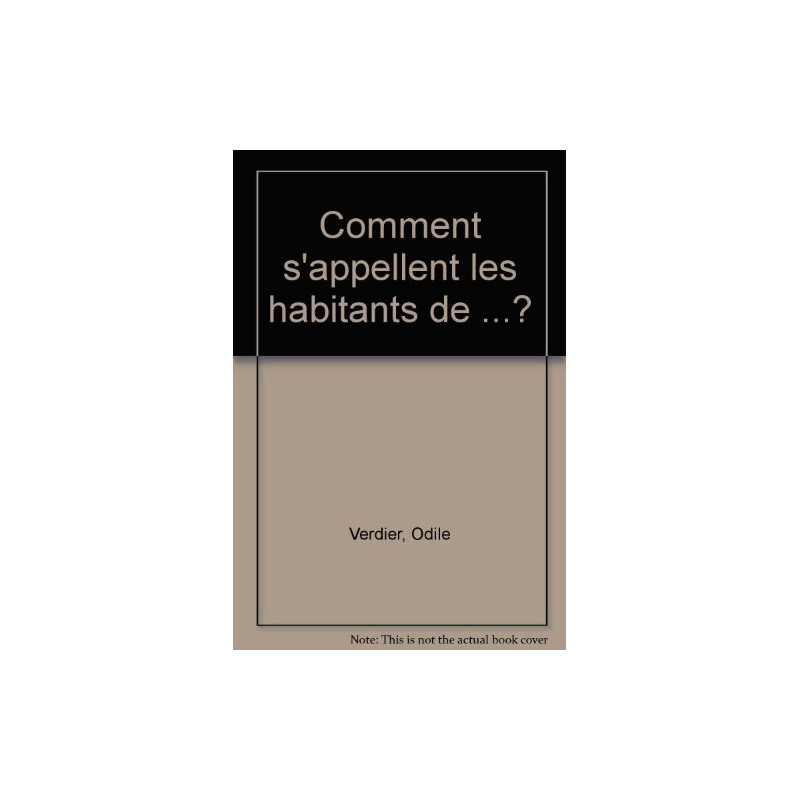 Comment s'appellent les habitants de