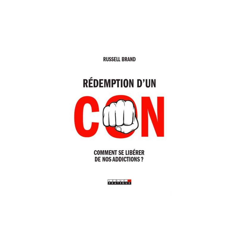 Rédemption d'un con: la rédemption d'un bad boy