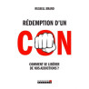 Rédemption d'un con: la rédemption d'un bad boy
