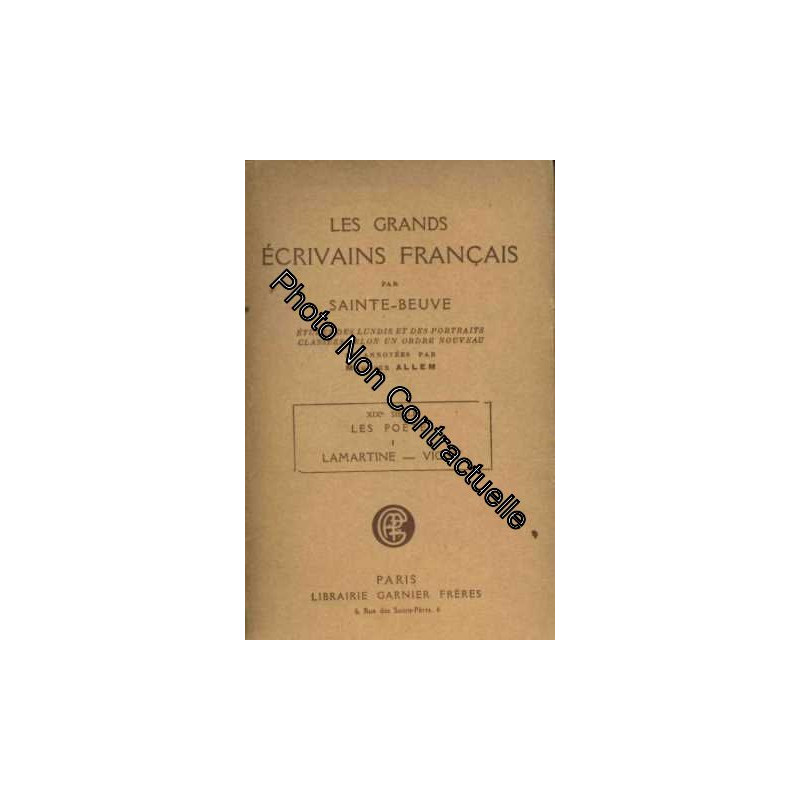 Les Grands Ecrivians Francais/ Xix° Siecle Les Poetes 1/...