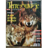 Terre Sauvage n54 Septembre 1991 Je suis un mordu de loups