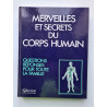 Merveilles et secrets du corps humain