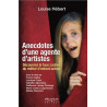 Anecdotes d'une agente d'artistes - Découvrez la face cachée du...
