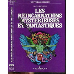LES REINCARNATIONS MYSTERIEUSES ET FANTASTIQUES / COLLECTION...