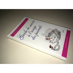 Antiligus Festjens GUIDE DE SURVIE A L'USAGE DES PARENTS Sempé