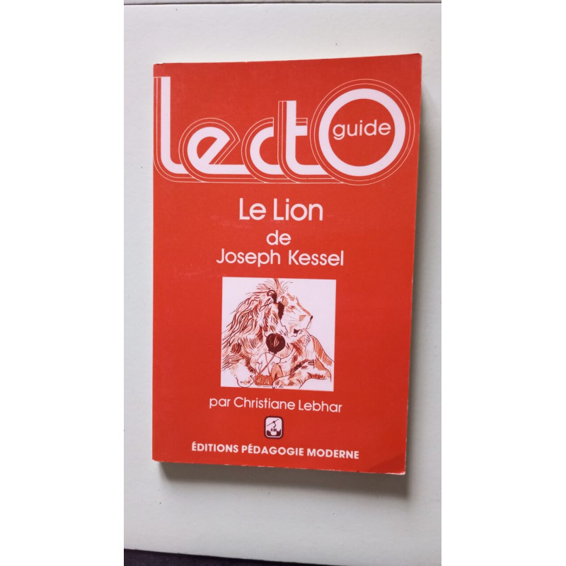 Lecto guide - Le lion de Joseph Kessel