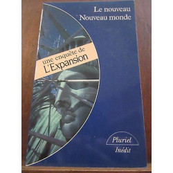 Le nouveau nouveau monde une enquête de l'expansion Plurien