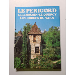 Le Périgord le Limousin le Quercy les Gorges du Tarn - 1986