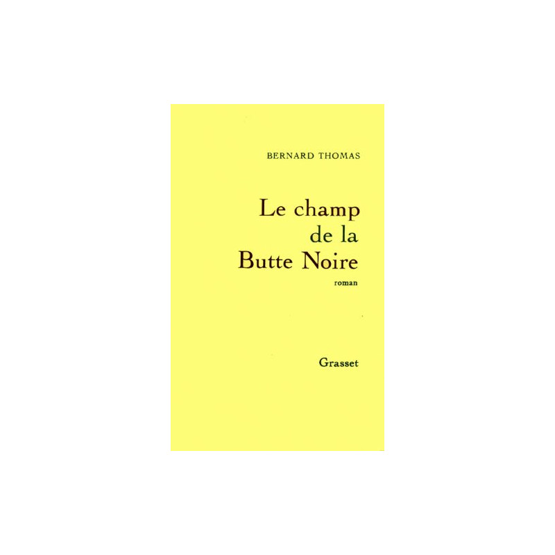 Le champ de la Butte Noire