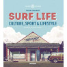 Surf life : Culture sport et lifestyle