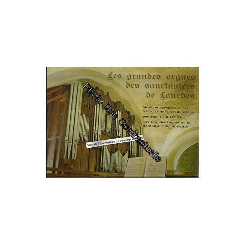 Les grandes heures des sanctuaires de lourdes musique europeenne...