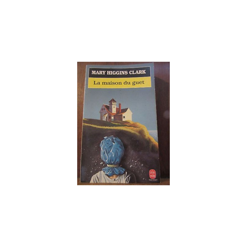la maison du guet