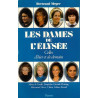 Les dames de l'elysee : celles d'hier celles de demain : yvonne de...
