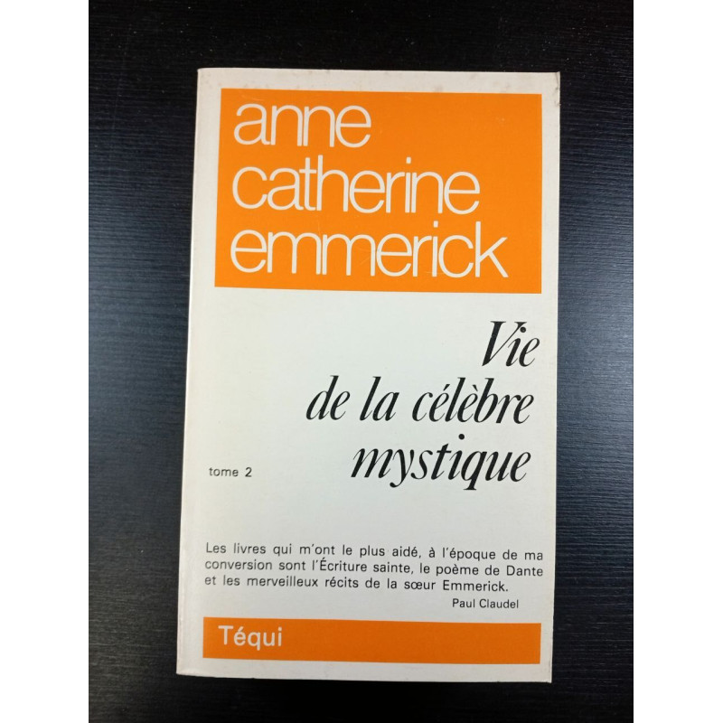 Vie de la célèbre mystique