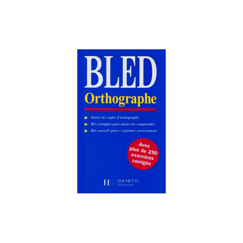 Bled orthographe