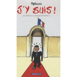 J'y suis ! : Les dessins de la campagne présidentielle