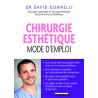 Chirurgie esthétique : mode d'emploi