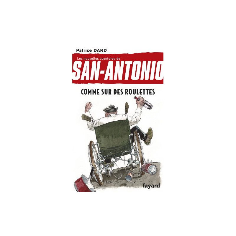 Comme sur des roulettes: Les nouvelles aventures de San Antonio