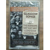 Glasgow Songs The Tree and The Bird Cassette Audio-K7 NEUVE SOUS...