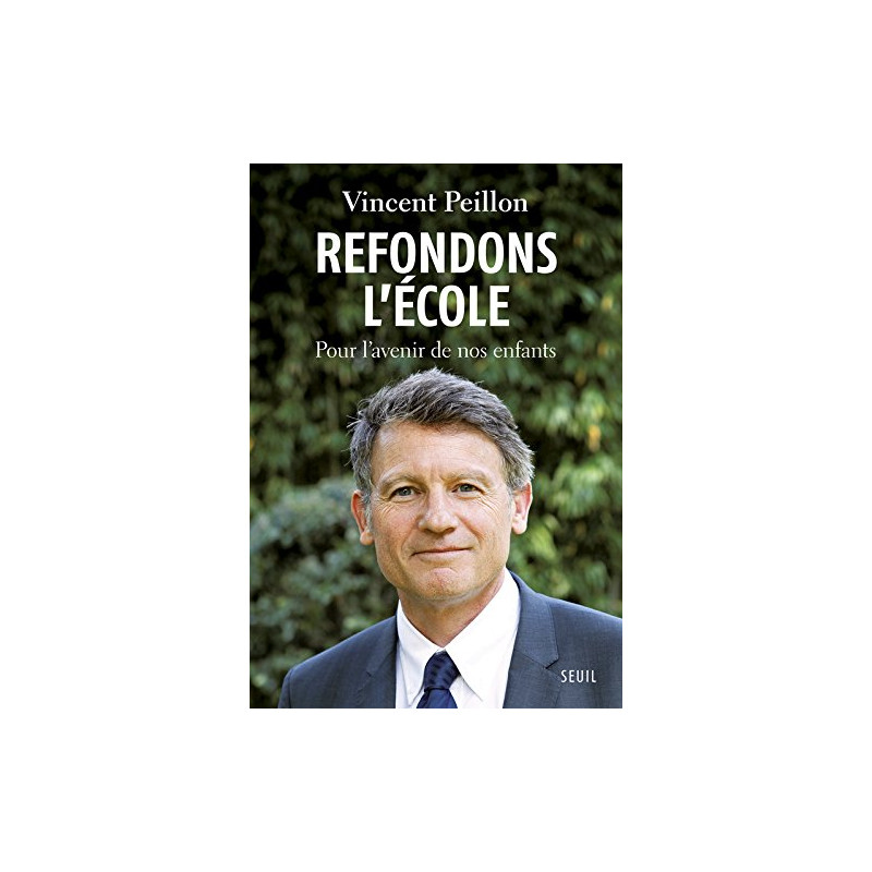 Refondons l'école : Pour l'avenir de nos enfants