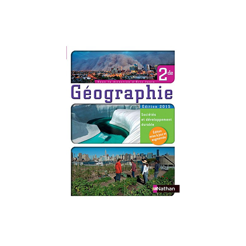 Géographie 2nde - Sociétés et développement durable - Livre de l'élève