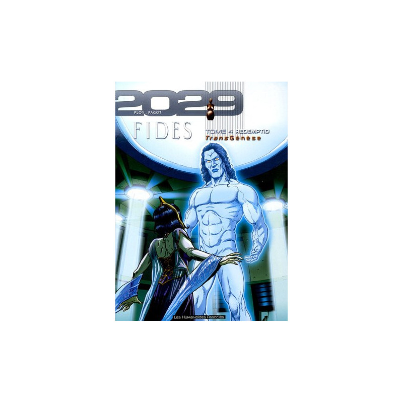 TransGenèse Fides : 2029-2034 Tome 4 : Redemptio