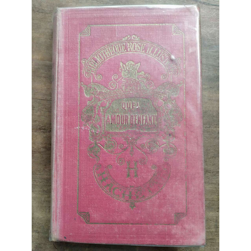 Quel amour d'enfant Hachette