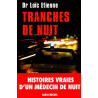 Tranches de nuit : Récits