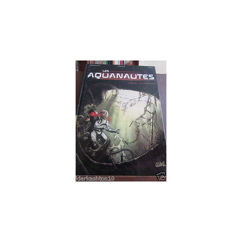 parnotte mallié rieu les Aquanautes Tome 2 le container Soleil