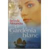 Le gardénia blanc