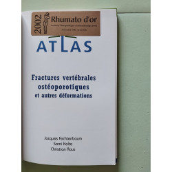 Atlas des fractures vertébrales ostéoporotiques et autres déformations