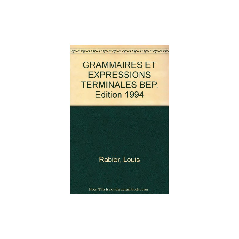 Grammaire et expression terminales BEP. Livre de l'élève