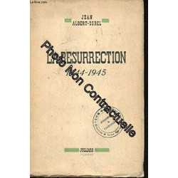 La résurrection 1944 - 1945