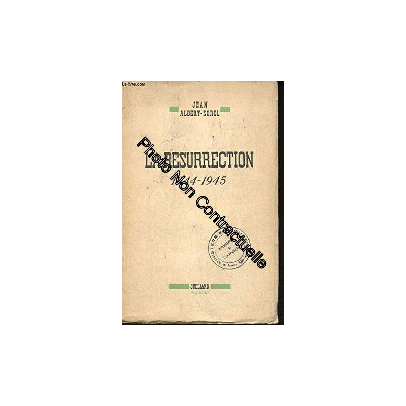 La résurrection 1944 - 1945