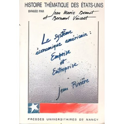 Le Système économique américain : Emprise et entreprise