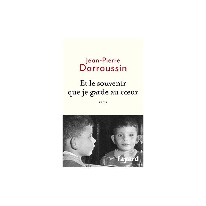 Et le souvenir que je garde au coeur