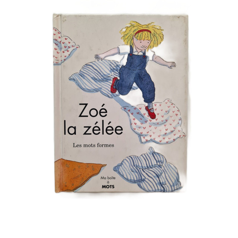 Zoe la zelee. les mots formes