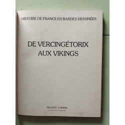 Histoire de France en bandes dessinées. De Hugues Capet à Bouvines