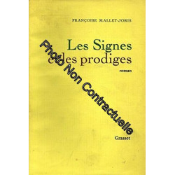 Les signes et les prodiges / Mallet Joris Françoise / Réf: 25799