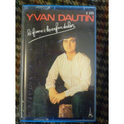 Yvan Dautin lé fame é les enfan dabor Cassette Audio-K7 AZ C235