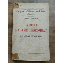 Pierre figerou La belle madame Lescombat son amant et son mari