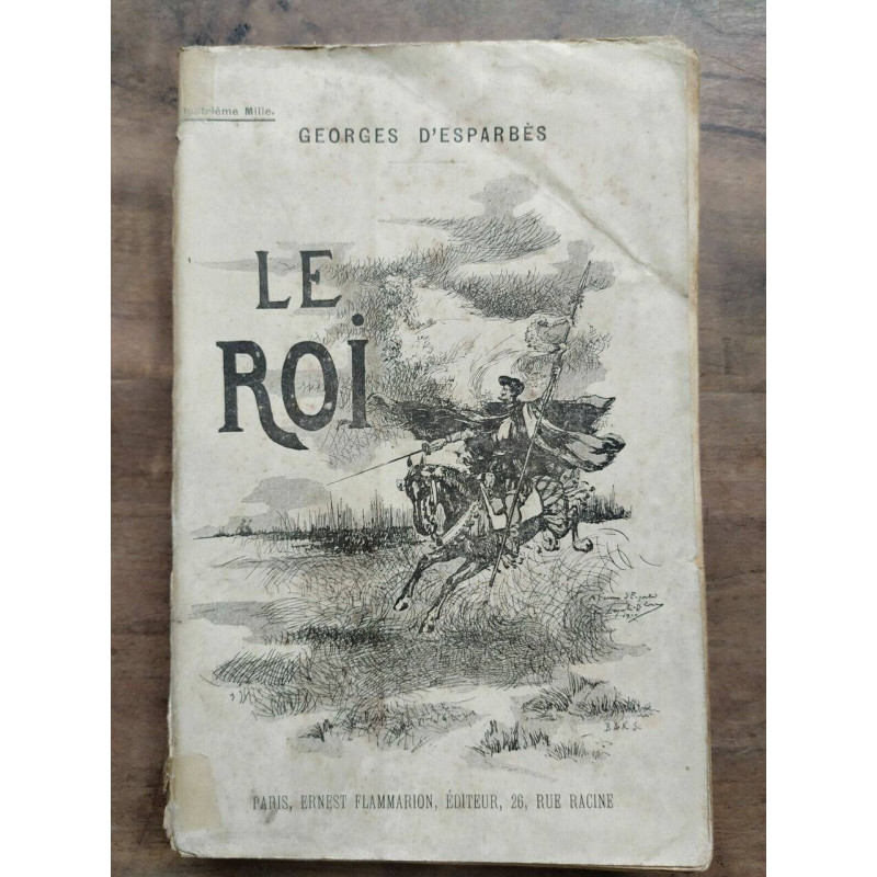 Georges d'Esparbès Le roi Ernest Flammarion