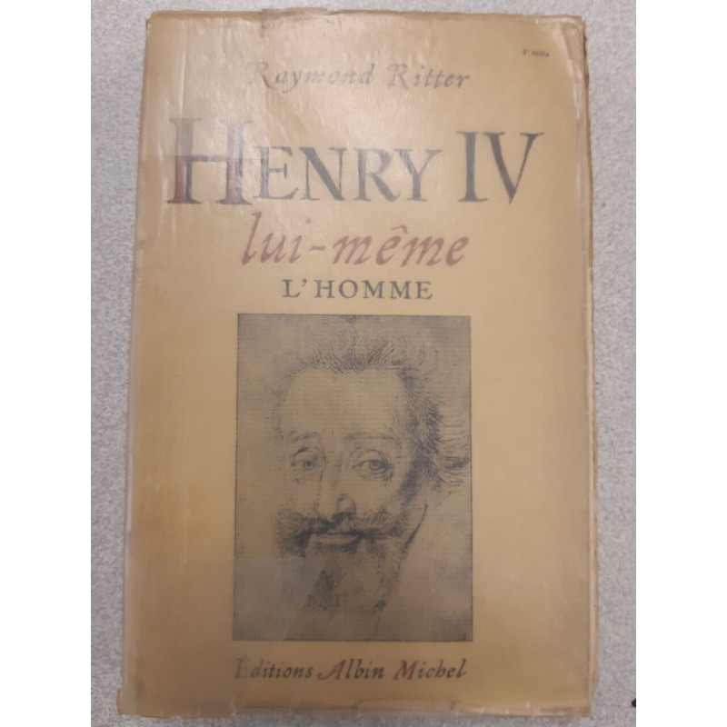 Henry IV - ui-même l'homme