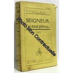 Seigneur j'ai tout prévu