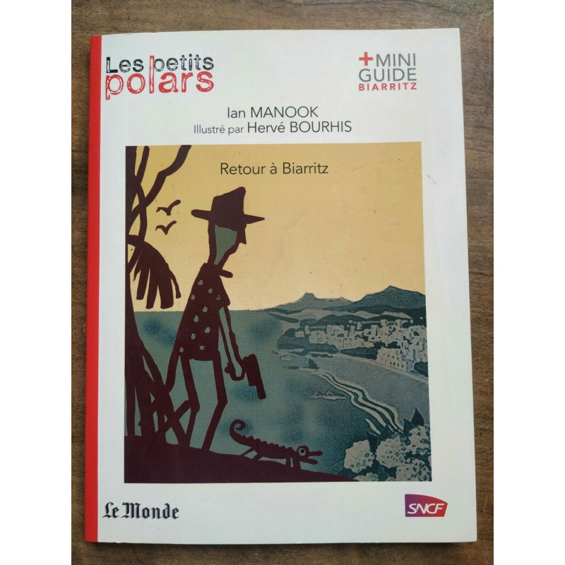 Retour à Biarritz Le monde