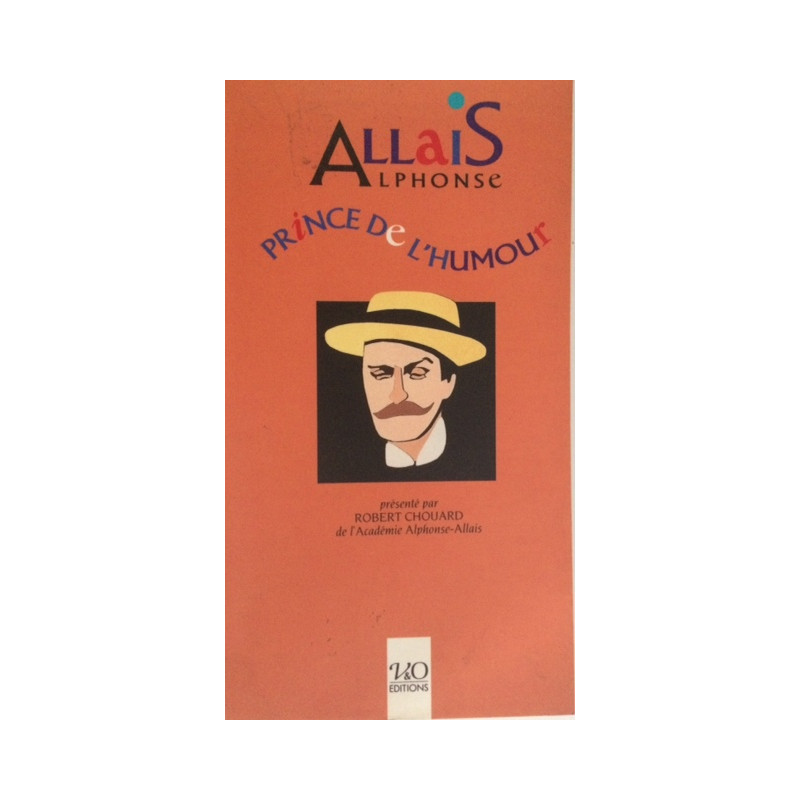 Alphonse Allais prince de l'humour